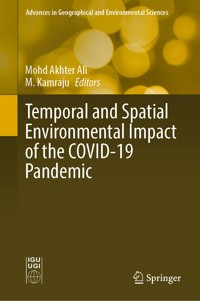 Temporal and Spatial Environmental Impact of the COVID-19 Pandemic -  - E-Book