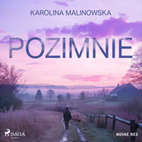 Pozimnie - Karolina Malinowska - Hörbuch