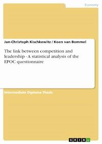 The link between competition and leadership - A statistical analysis of the EPOC questionnaire - Jan-Christoph Kischkewitz - E-Book