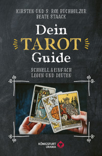 Dein Tarot Guide - Kirsten Buchholzer - E-Book