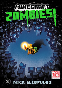 Minecraft. Zombies! (Band 1) - Nick Eliopulos - E-Book