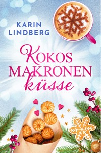 Kokosmakronenküsse - Karin Lindberg - E-Book + Hörbuch
