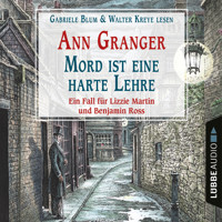 Mord ist eine harte Lehre - Ein Fall für Lizzie Martin & Benjamin Ross, Teil 7 (Gekürzt) - Ann Granger - Hörbuch