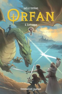 Orfan - Tome 4 - Gaëlle Tertrais - E-Book