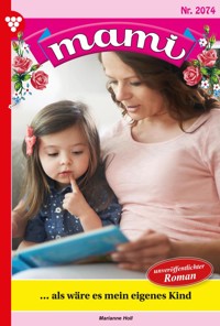 … als wäre es mein eigenes Kind - Marianne Holl - E-Book