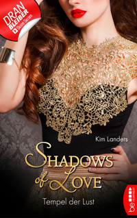 Tempel der Lust - Shadows of Love - Kim Landers - E-Book
