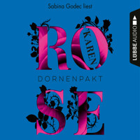 Dornenpakt - Die Dornen-Reihe, Teil 5 (Gekürzt) - Karen Rose - Hörbuch