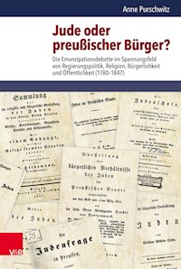 Jude oder preußischer Bürger? - Anne Purschwitz - E-Book