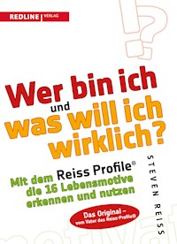 Wer bin ich und was will ich wirklich? - Steven Reiss - E-Book