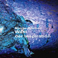 Wald der Inspiration - Monika Breuhan - E-Book
