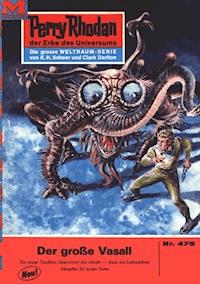 Perry Rhodan 475: Der große Vasall - William Voltz - E-Book