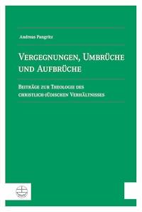 Vergegnungen, Umbrüche und Aufbrüche - Andreas Pangritz - E-Book