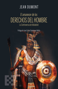 El amanecer de los derechos del hombre - Jean Dumont - E-Book