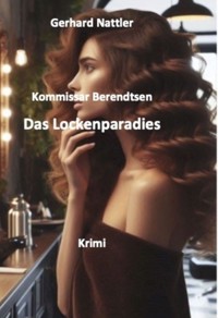 Das Lockenparadies - Gerhard Nattler - E-Book