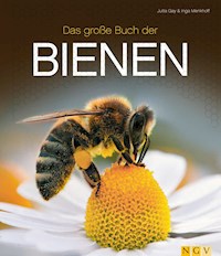 Das große Buch der Bienen - Jutta Gay - E-Book