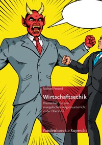 Wirtschaftsethik - Michael Penzold - E-Book