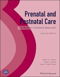 Prenatal and Postnatal Care - Robin G. Jordan - E-Book