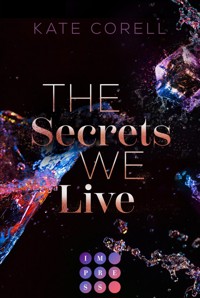 The Secrets We Live (Brouwen Dynasty 2) - Kate Corell - E-Book
