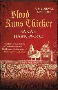 Blood Runs Thicker - Sarah Hawkswood - E-Book