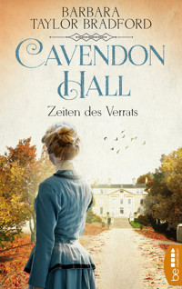 Cavendon Hall – Zeiten des Verrats - Barbara Taylor Bradford - E-Book