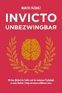 Invicto – Unbezwingbar - Marcos Vázquez - E-Book
