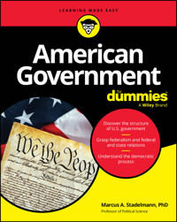 American Government For Dummies - Marcus A. Stadelmann - E-Book