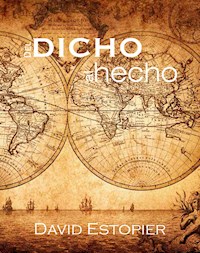 Del dicho al hecho - David Estopier - E-Book
