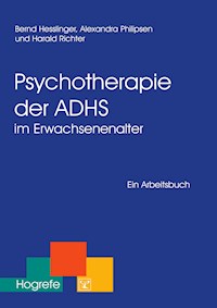 Psychotherapie der ADHS im Erwachsenenalter - Bernd Hesslinger - E-Book