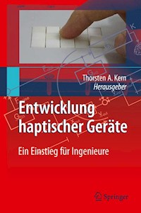 Entwicklung Haptischer Geräte - - E-Book