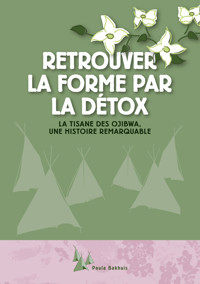 Retrouver la forme par la détox - Paula Bakhuis - E-Book