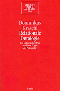 Relationale Ontologie - Dominikus Kraschl - E-Book