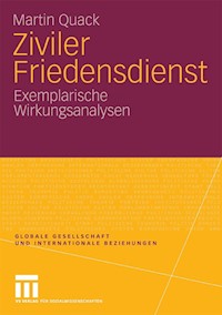 Ziviler Friedensdienst - Martin Quack - E-Book