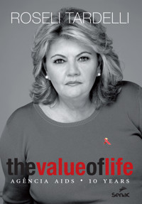 The value of life - Roseli Tardelli - E-Book