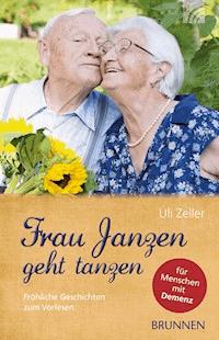 Frau Janzen geht tanzen - Uli Zeller - E-Book