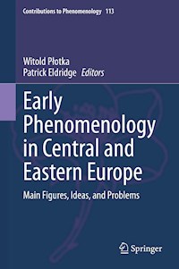 Early Phenomenology in Central and Eastern Europe -  - E-Book