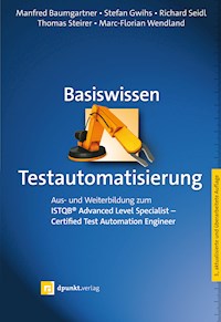 Basiswissen Testautomatisierung - Manfred Baumgartner - E-Book