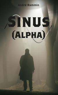 Sinus  (Alpha) - André Rammin - E-Book