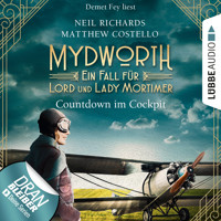 Countdown im Cockpit - Ein Fall für Lord und Lady Mortimer - Englischer Landhaus-Krimi, Band 6 (Ungekürzt) - Matthew Costello - Hörbuch