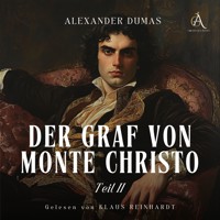 Der Graf von Monte Christo (Teil 2) - Hörbuch Klassiker - Alexander Dumas - Hörbuch