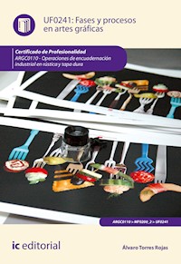 Fases y procesos en artes gráficas. ARGC0110 - Álvaro Torres Rojas - E-Book