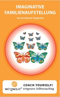 Imaginative Familienaufstellung - Cora Besser-Siegmund - E-Book