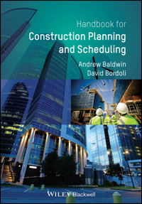 Handbook for Construction Planning and Scheduling - Andrew Baldwin - E-Book