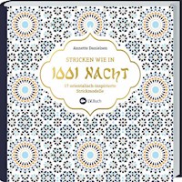 Stricken wie in 1001 Nacht -  - E-Book