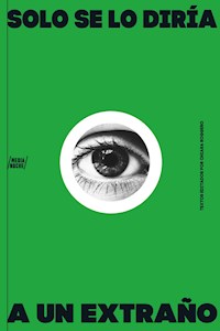 Solo se lo diría a un extraño - Varios autores - E-Book