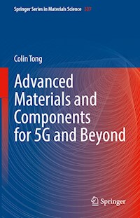 Advanced Materials and Components for 5G and Beyond - Colin Tong - E-Book