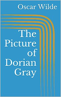 The Picture of Dorian Gray - Oscar Wilde - E-Book