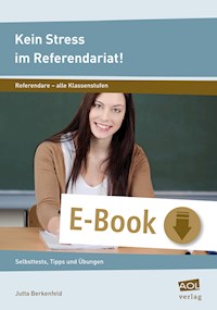 Kein Stress im Referendariat! - Jutta Berkenfeld - E-Book