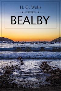 Bealby - H G Wells - E-Book