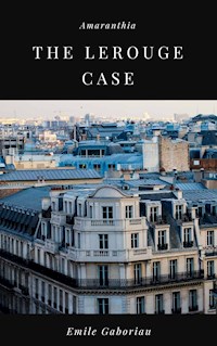 The Lerouge Case - Emile Gaboriau - E-Book