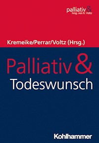 Palliativ & Todeswunsch -  - E-Book